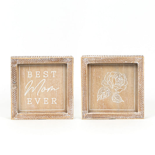 "Best Mom Ever" Reversible Sign