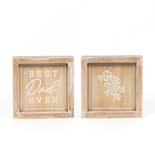 6x6x1.5 Reversible Wood Frame Sign - Best Dad Ever