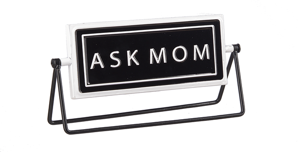 Embossed Spinning Sign "Ask Mom" & "Ask Dad"